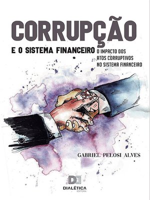 cover image of Corrupção e o Sistema Financeiro